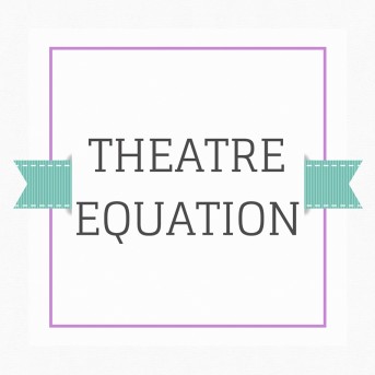 Theatre Equation